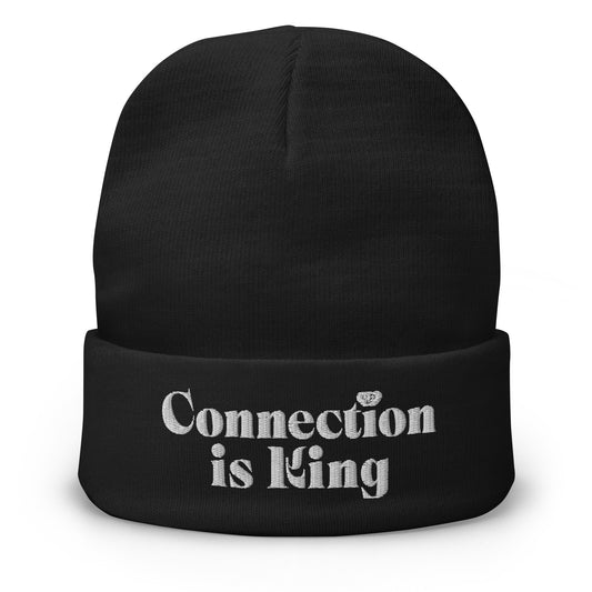 Connection is King (Embroidered Beanie)